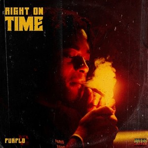 Right on Time (Explicit)