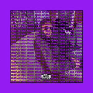 Talk of the Town (feat. J-Res & Dnash Tha Rapper) (Explicit)