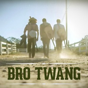 Bro Twang