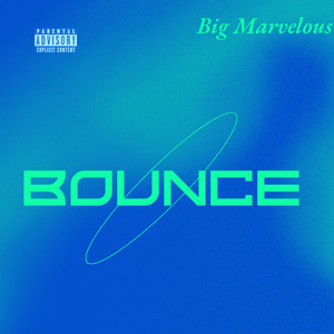 Bounce (Explicit)