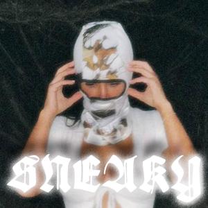 Sneaky Too (Explicit)