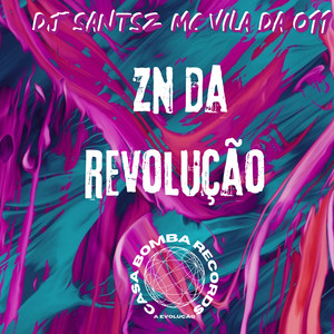 Zn da revolução (Explicit)