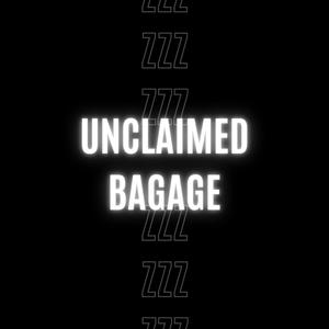 Unclaimed Baggage (Explicit)