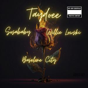 Baseline City (feat. Taydoee & Willie Lowski)