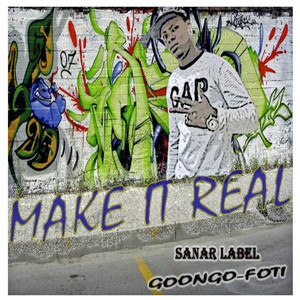 MAKE IT REAL - It Ain't Working