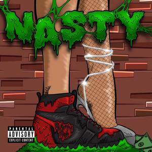 NASTY (Explicit)