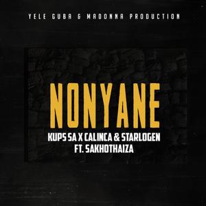 Nonyane (feat. Calinca Dee, Starlogən & Sakhotaiza)