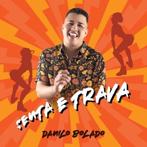 Senta e Trava (Explicit)
