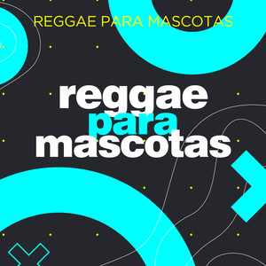 Reggae para mascotas