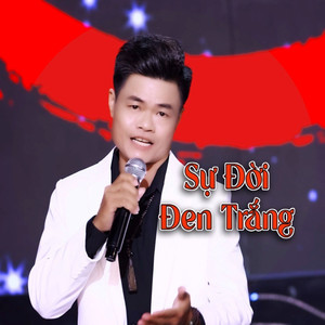 Sự Đời Đen Trắng