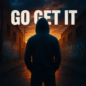 GO GET IT