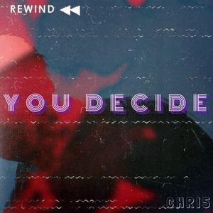 YOU DECIDE