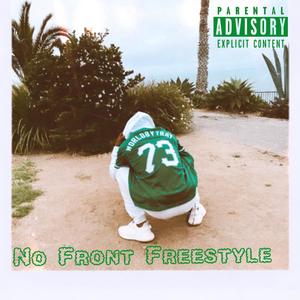 No Front (freestyle) (Explicit)