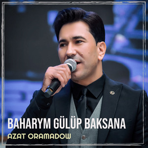 Baharym Gülüp Baksana