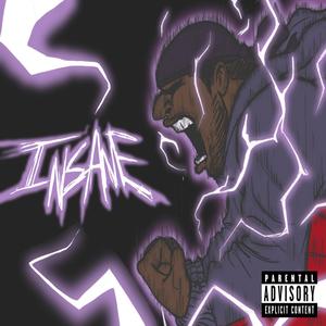 Insane (Explicit)