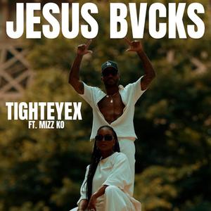 Jesus bvcks (feat. MizzKO)