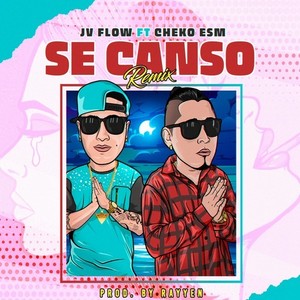 Se Cansó (Remix|Explicit)