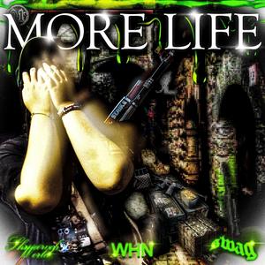 more life (Explicit)