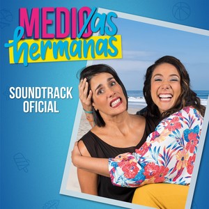 Medias Hermanas (Banda Sonora Original)