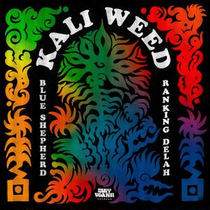 Kali Weed (Explicit)