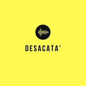 Desacata' (Explicit)