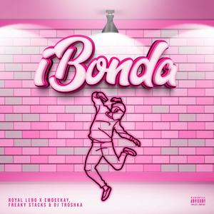 iBonda (feat. Emdeekay, Freaky Stacks & DJ Troshka)