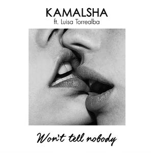 Won't Tell Nobody (feat. Luisa Torrealba)