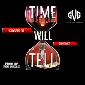 Time Will Tell (feat. EMD47)