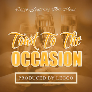 Toast To The Occasion (Explicit)