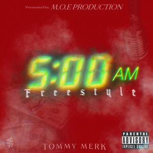 5AM FreeStyle (Explicit)