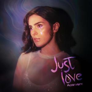 Just Love (Explicit)