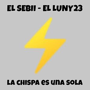 La Chispa Es Una Sola (feat. El Luny23)