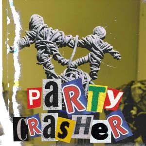 Party Crasher