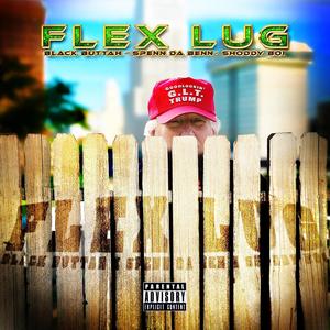 G.L.T (Good Lookin Trump) (feat. Black Buttah, Spenn Da Benn & Shoddy Boi) [Explicit]