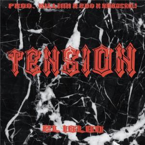 Tension (Explicit)