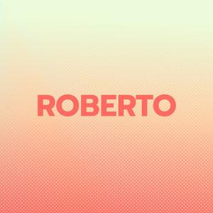 Roberto