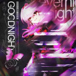 Goodnight (feat. Axii)