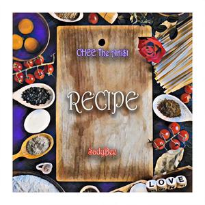 RECIPE (feat. SadyBee) [Explicit]