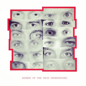 Sounds of the Tech Underground