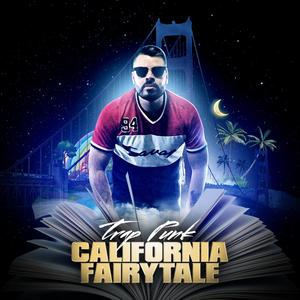 California Fairytale
