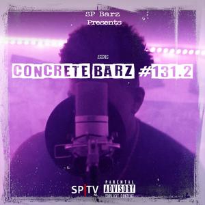 Concrete Barz #131.2(feat. Sde nla) (Explicit)