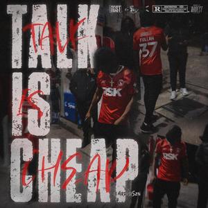 Talk Is Cheap (Explicit)