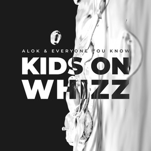 Kids on Whizz