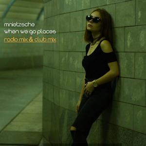 When We Go Places (Extended Mix)