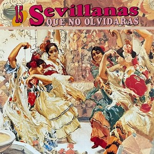 15 Sevillanas que no olvidarás