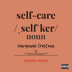 Self Care (Extended Version) [Explicit]