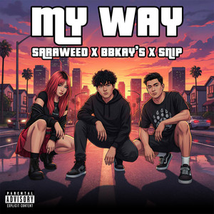My Way (Explicit)