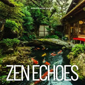 Zen Echoes: Calm Spa Music