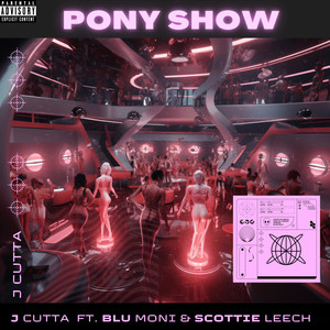 Pony Show (Explicit)