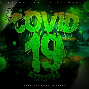 Covid 19 Riddim (Explicit)